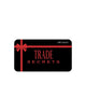 Trade Secrets Gift Card